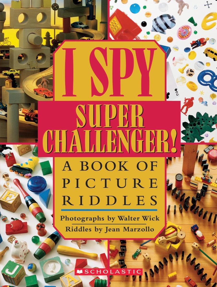 I Spy Super Challenger – hardcover Wick, Walter|Marzollo, Jean