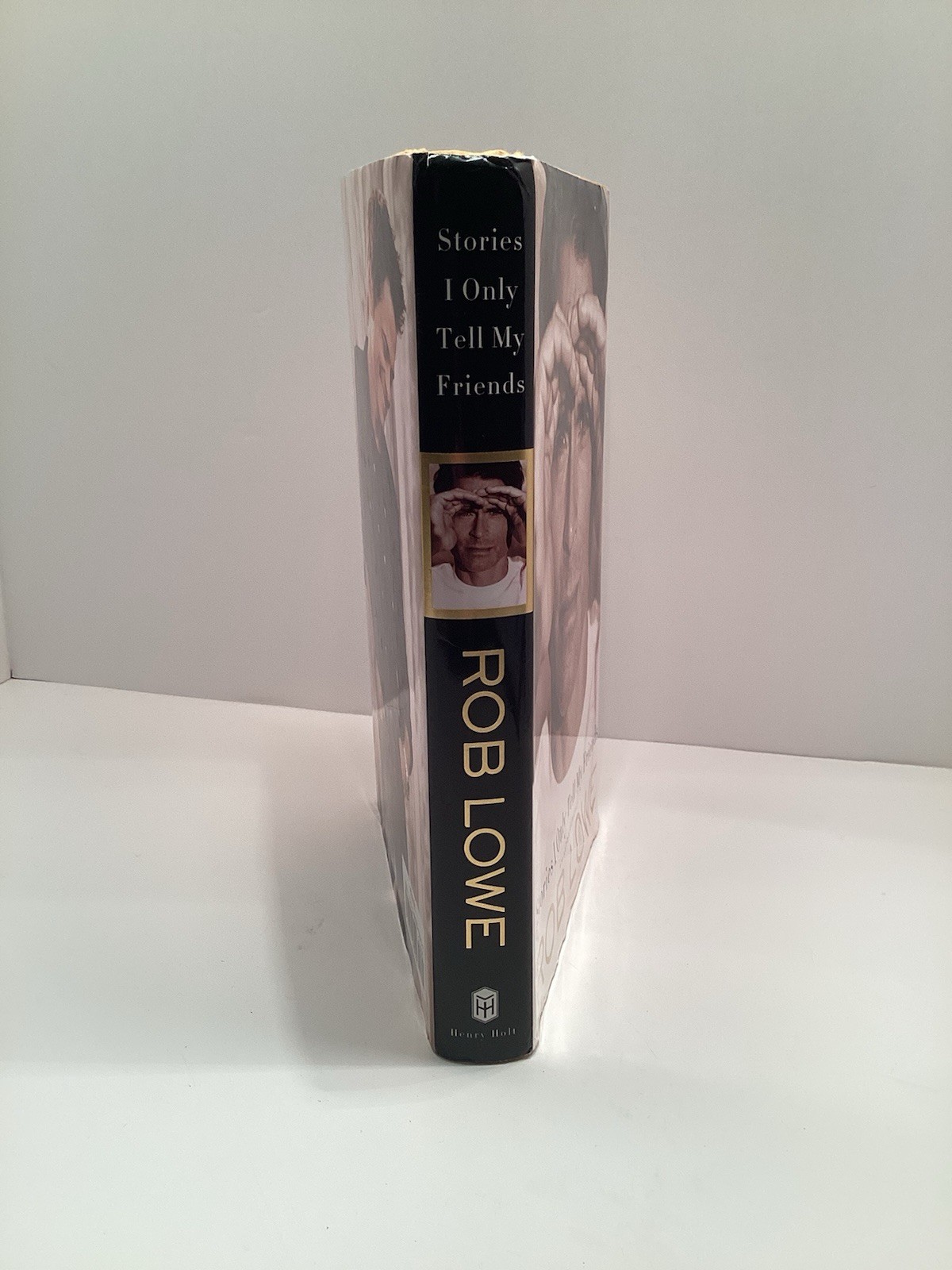 Stories I Only Tell My Friends, Rob Lowe Hardcover/Dust Jacket.