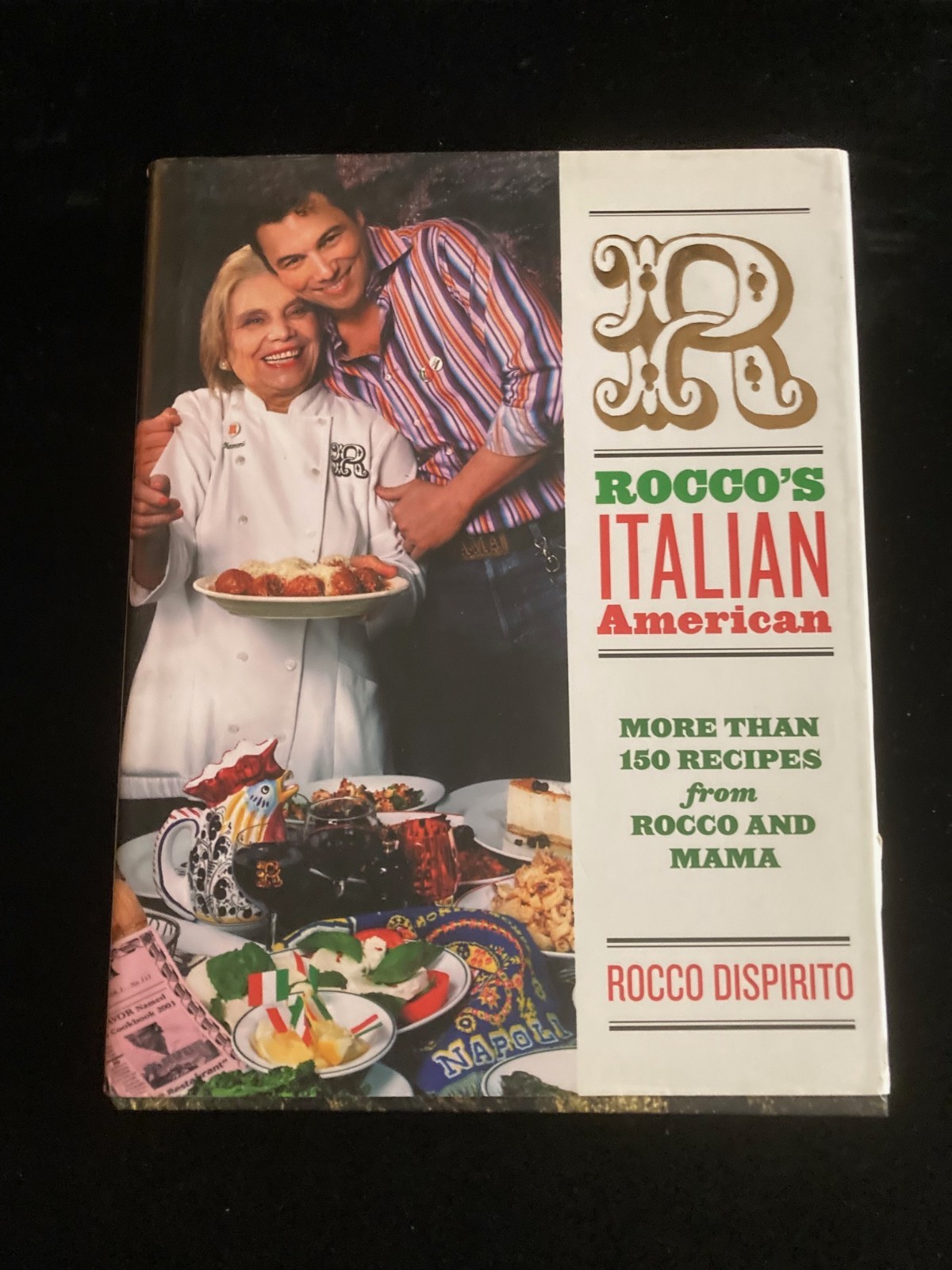 Rocco’s Italian American by Rocco DiSpirito & Nicolina DiSpirito 2004 HB/DJ 1st