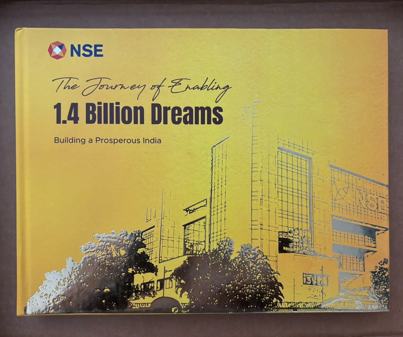 NSE The Journey of Enabling 1.4 Billion Dreams Building a prosperous India