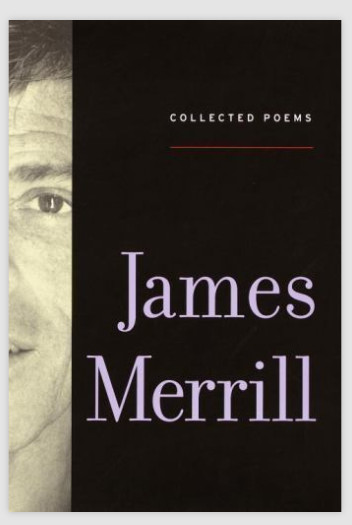 Collected Poems by James Ingram Merrill (2001, Hardcover)