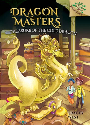 Treasure of the Gold Dragon: A Branches Book (Dragon Masters #12) – GOOD