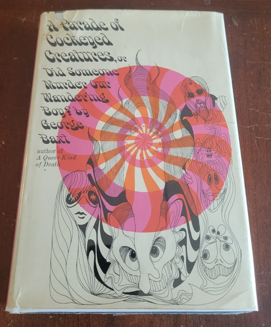 A Parade of Cockeyed Creatures… – George Baxt – 1st Edition 1967 HC DJ Fiction