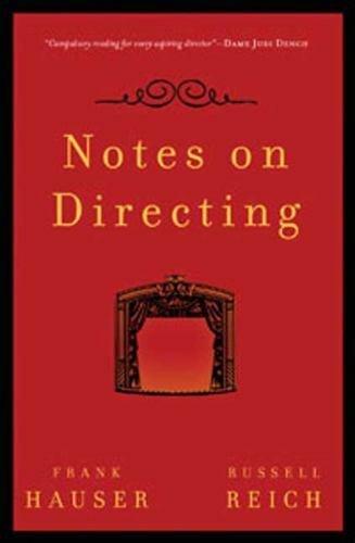 Notes on Directing by Frank Hauser and Russell Reich (2008, Trade Paperback)