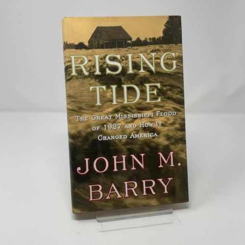 Rising Tide: The Great Mississippi – Hardcover, by Barry John M. – Very Good b
