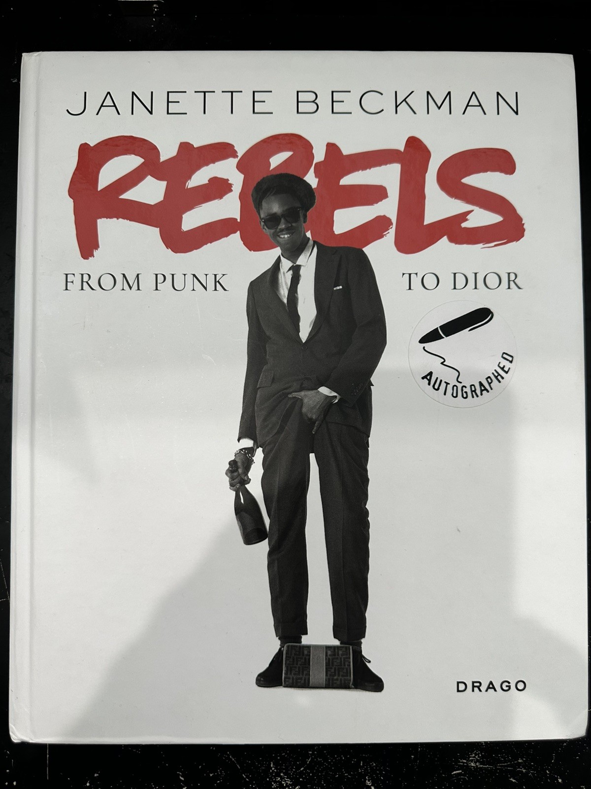 Janette Beckman Rebels: from Punk to Dior (Hardback) (UK IMPORT) Signed Copy!