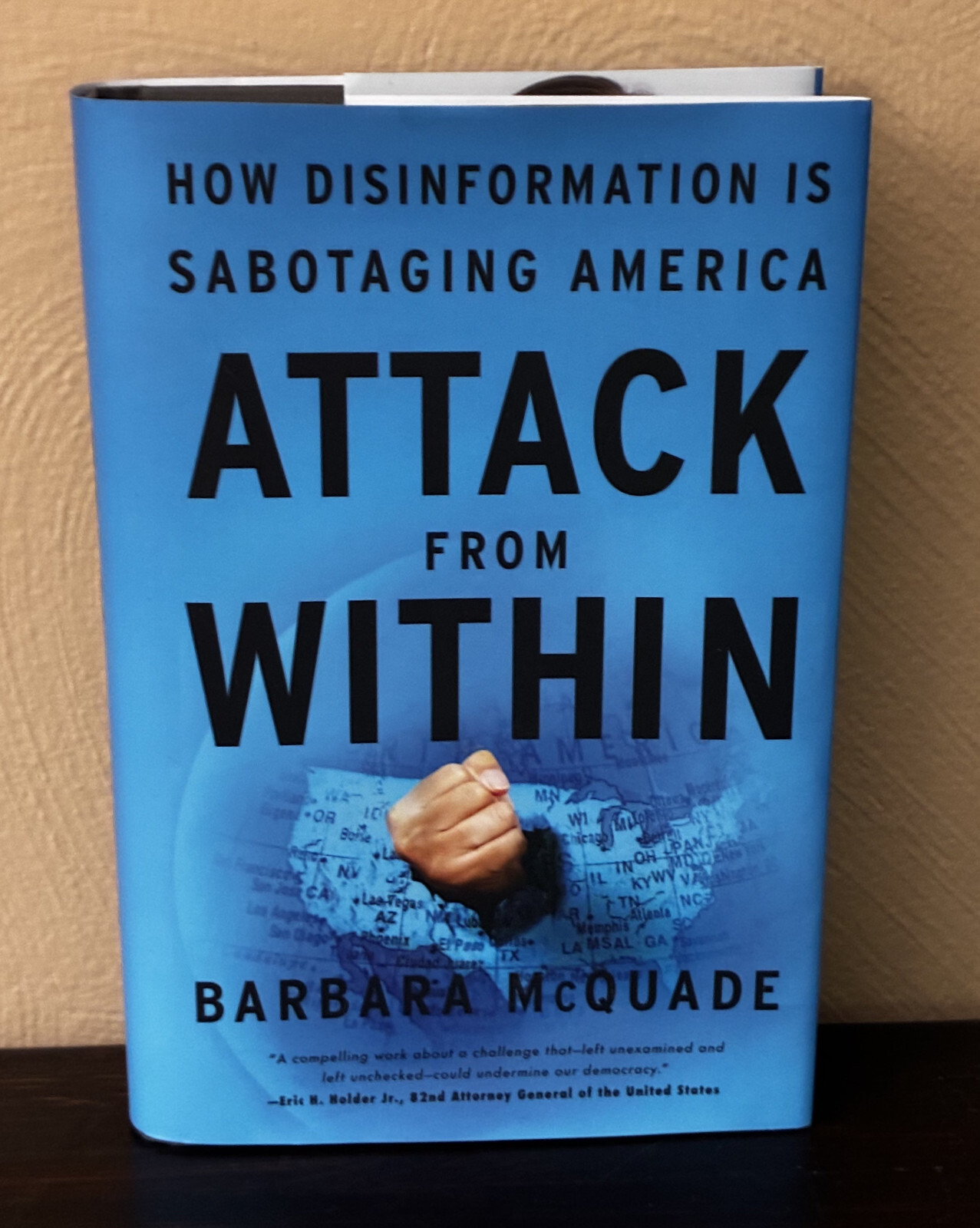 Attack from Within: How Disinformation Is Sabotaging America by Barbara McQuade