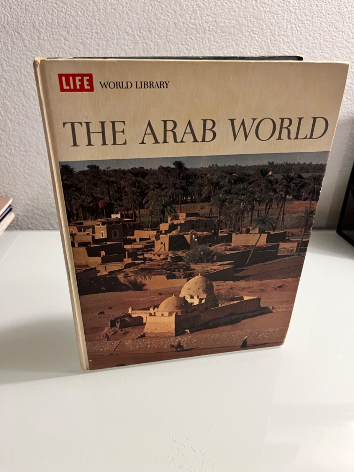The Arab World Life World Library by Desmond Stewart 1962 Illustrated Hardcover