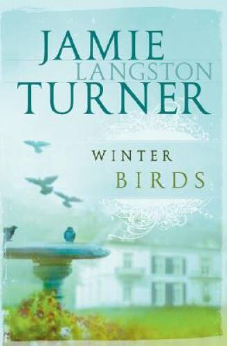 Winter Birds – Paperback By Jamie Langston Turner – GOOD
