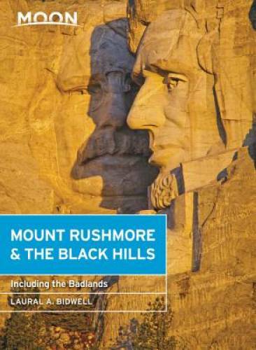 Moon Mount Rushmore & the Black Hills: With the Badlands (Travel Guide) – GOOD