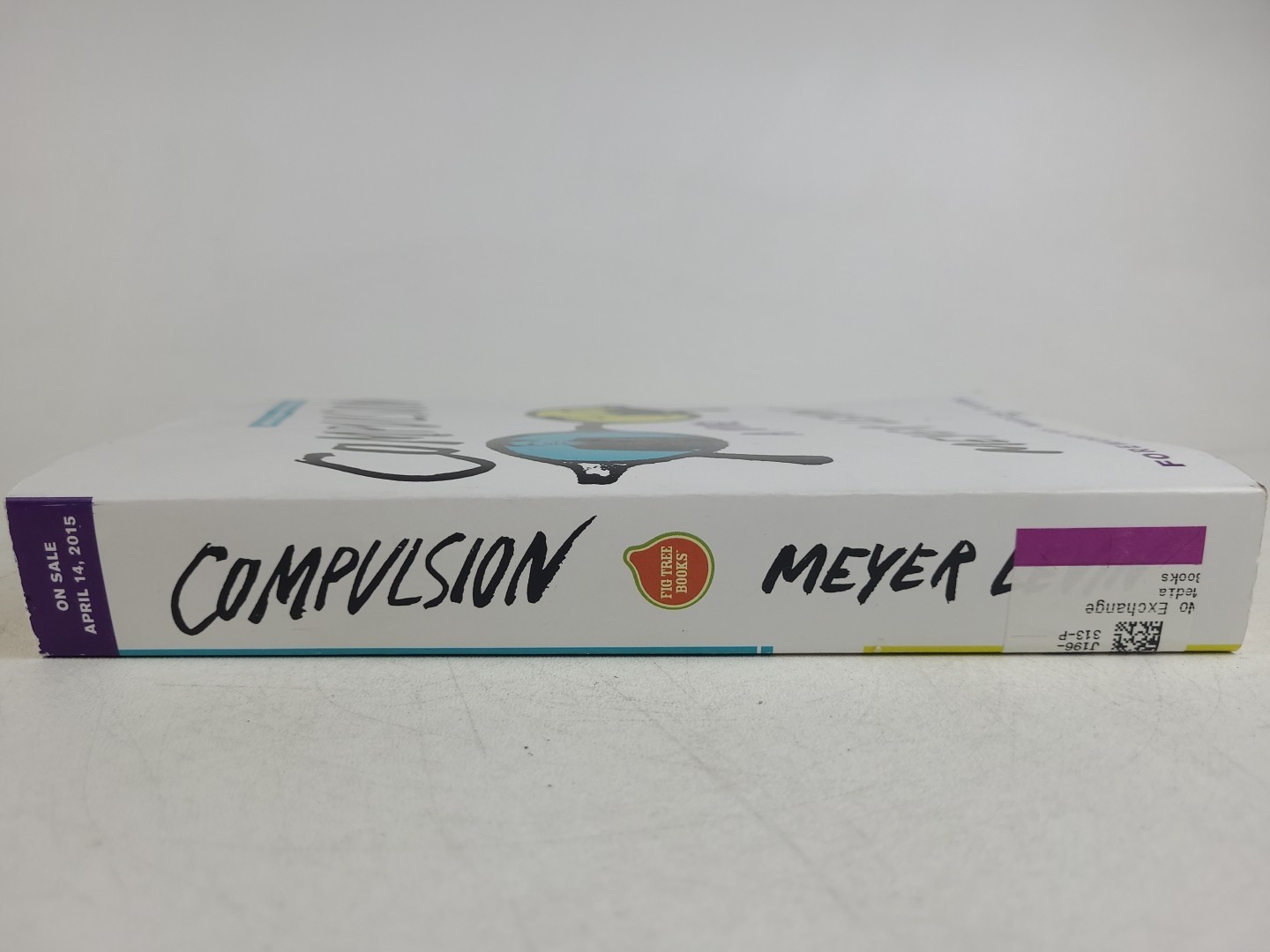 Compulsion : A Novel Meyer Levin Advance Review Copy Paperback 2014 Fig Tree
