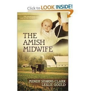 THE AMISH MIDWIFE (THE WOMEN OF LANCASTER COUNTY) – Hardcover **Mint Condition**