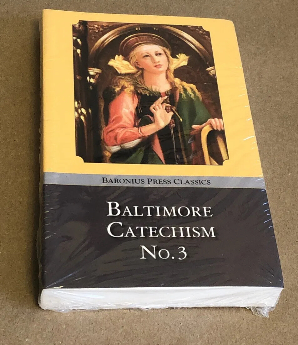 Baltimore Catechism, Number 3: A Catechism of Christian Doctrine by Thomas L….
