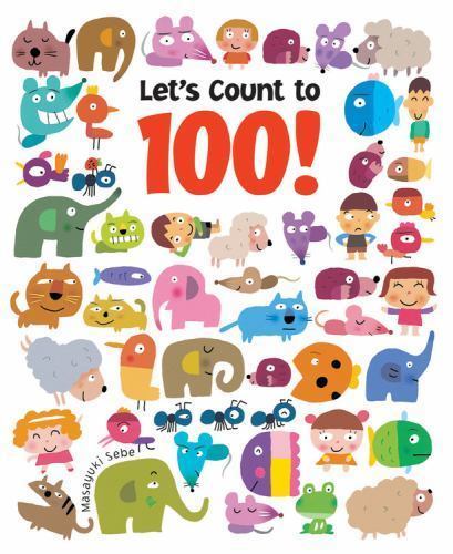 Let’s Count to 100! by Masayuki Sebe