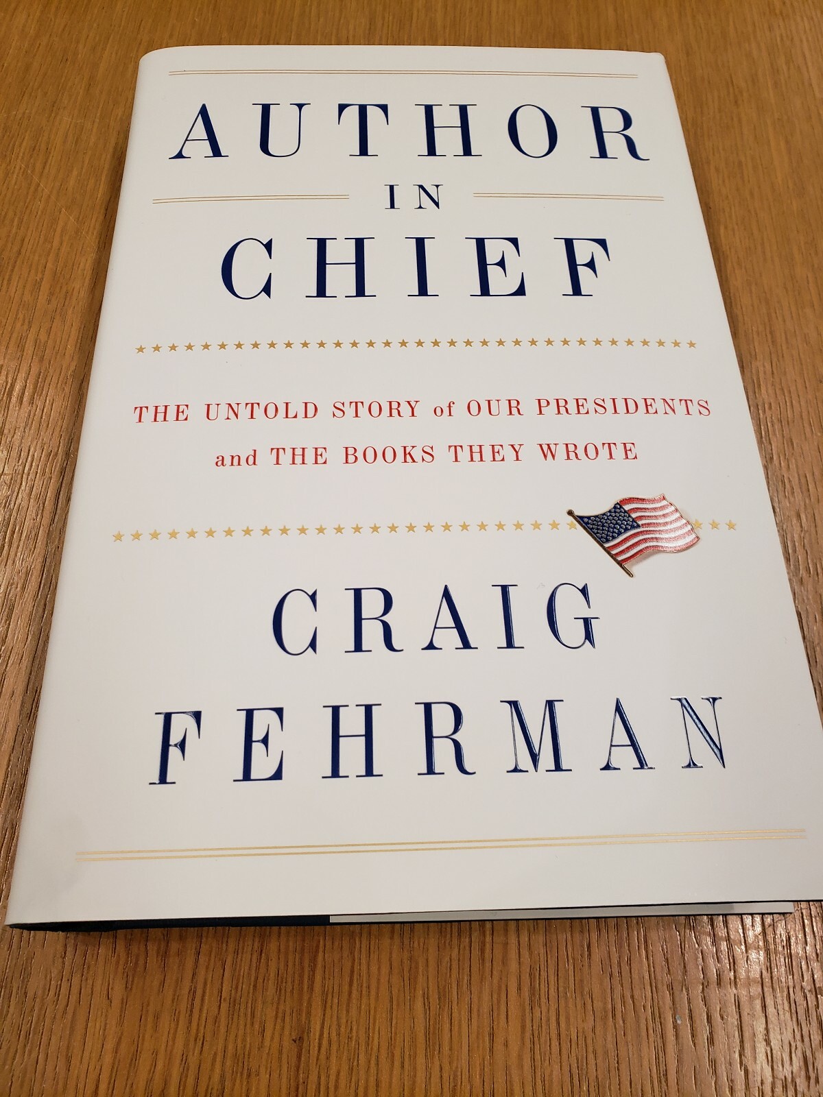 Author in Chief: The Untold Story of Our Presidents and the Books They Wrote