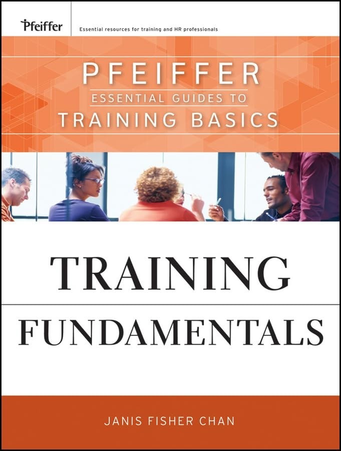 Training Fundamentals by Janis Fisher Chan (Paperback, 2009) Workplace Guide
