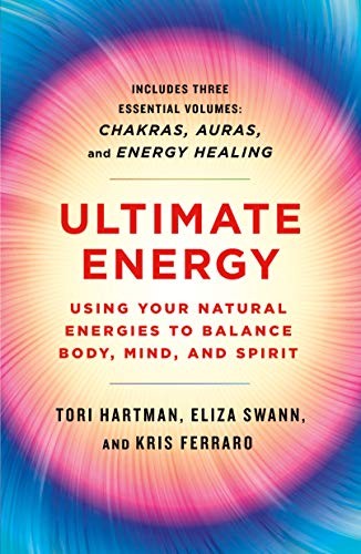 Ultimate Energy: Using Your Natural Energies to Balance Body, Mind, and Spir…