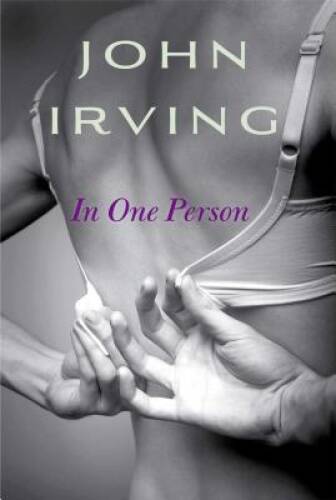 In One Person: A Novel – Hardcover By Irving, John – GOOD