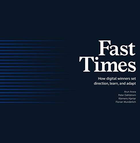 Fast Times: How Digital Winners Set Direction, Learn, and Adapt – VERY GOOD