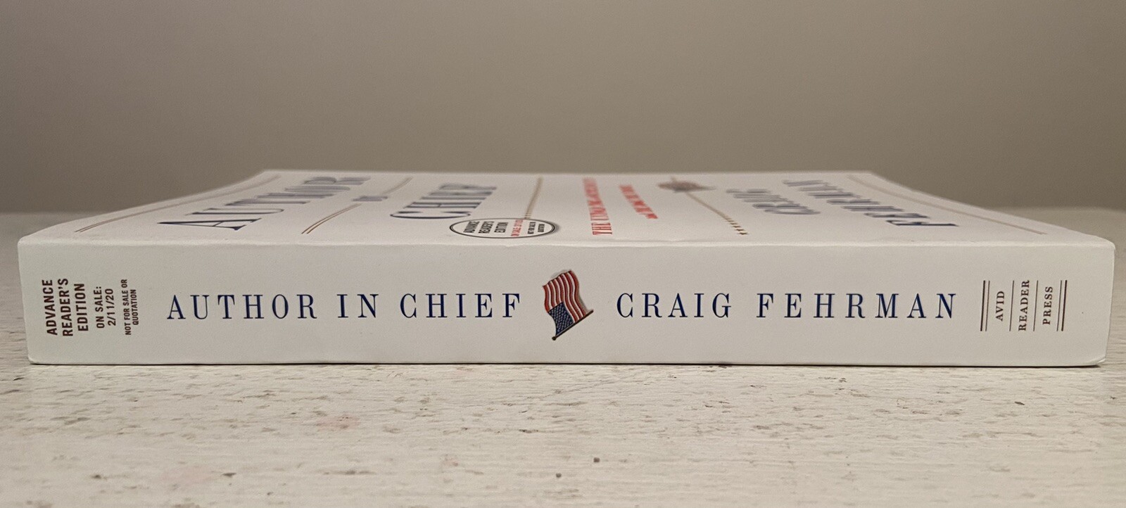 Author In Chief by Craig Fehrman, 2020 Paperback – Advance Reader’s Edition – LN
